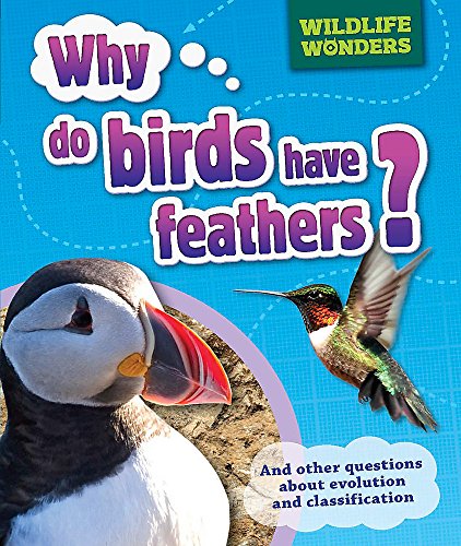 Wildlife Wonders: Why Do Birds Have Feathers?