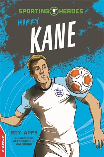 EDGE: Sporting Heroes: Harry Kane