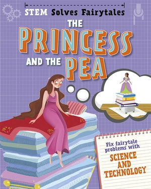 STEM Solves Fairytales: The Princess and the Pea