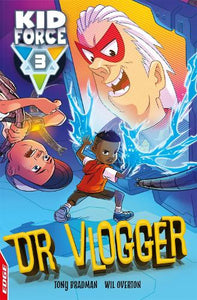 EDGE: Kid Force 3: Dr Vlogger 
