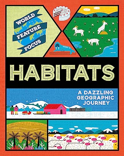 World Feature Focus: Habitats
