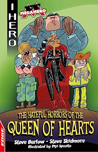 EDGE: I HERO: Megahero: The Hateful Horrors of the Queen of Hearts