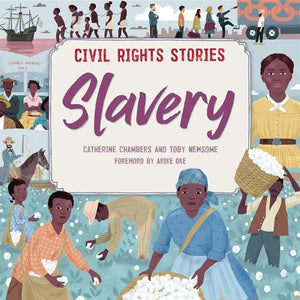 Civil Rights Stories: Slavery 