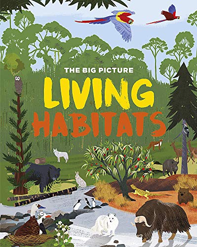 The Big Picture: Living Habitats