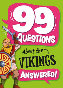 99 Questions About: The Vikings 