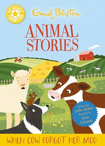 Reading Champion: Enid Blyton animal stories: When Cow Forgot Her Moo 
