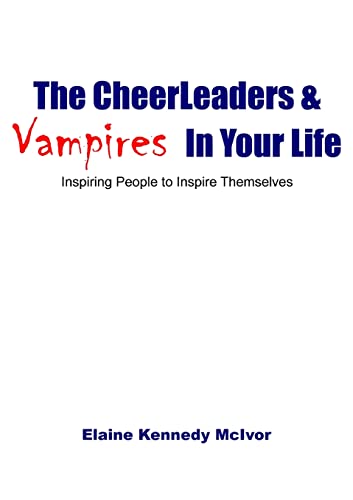 The Cheerleaders and Vampires in Your Life