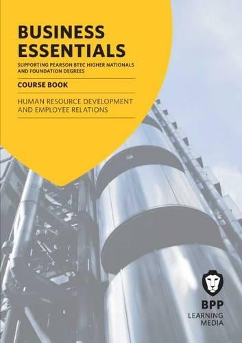 Business Essentials Human Resource Development and Employee Relations