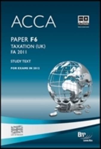 ACCA - F6 Taxation FA2011: Study Text: Paper F6