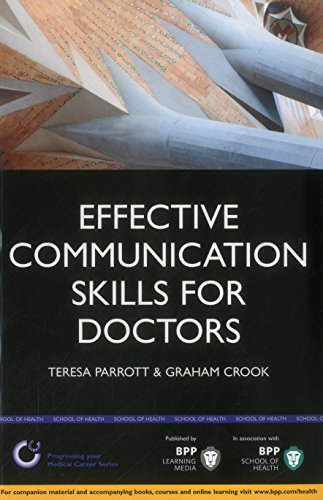 Effective Communication Skills for Doctors: A practical guide to clear communication within a hospital environment
