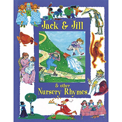 Jack & Jill and other Nursery Rhymes