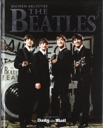 Unseen Archives - Beatles