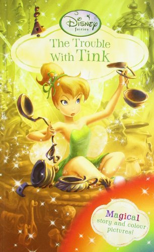 Disney Fairies - The Trouble with Tink