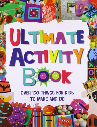 The Ultimate Craft Book for Kids