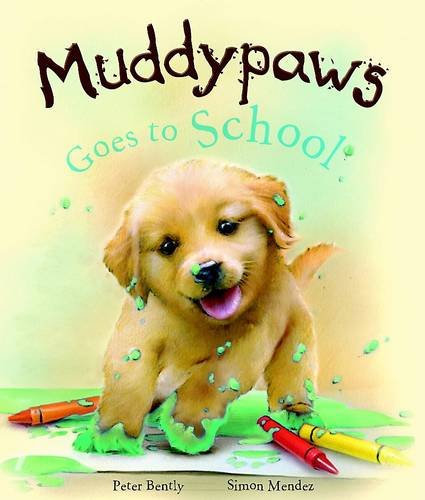 Muddy Paws Goes to School