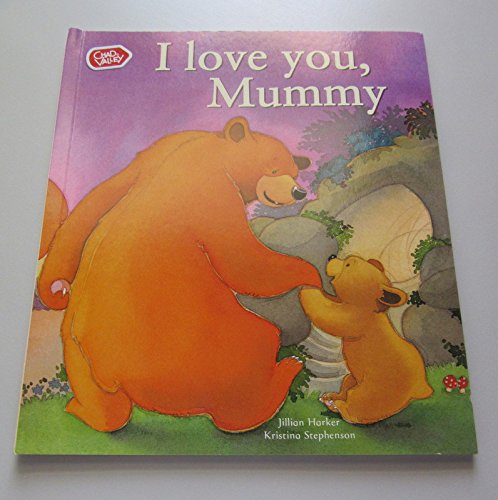 I love you, Mummy