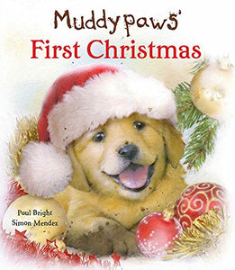 Muddypaws' First Christmas 