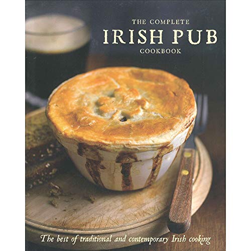 The Complete Irish Pub Cookbook