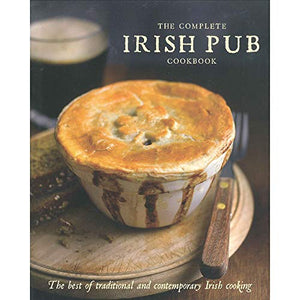 The Complete Irish Pub Cookbook 