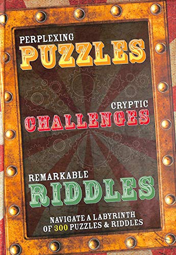 Perplexing Puzzles, Cryptic Challenges, Remarkable Riddles