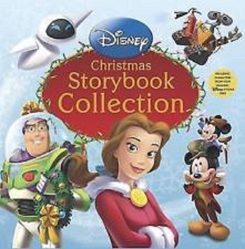Disney Christmas Storybook Collection Including Characters From Pixar Films Hardcover