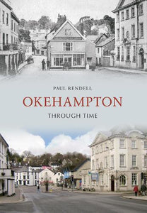 Okehampton Through Time 