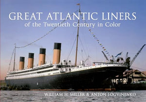 Great Atlantic Liners of the Twentieth Century in Color 