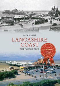 Lancashire Coast Through Time 