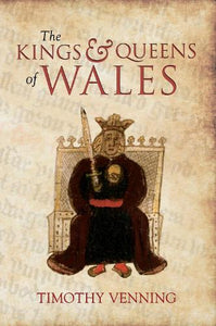 The Kings and Queens of Wales 