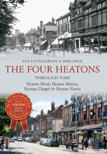The Four Heatons Through Time