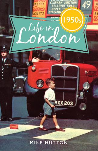 Life in 1950s London