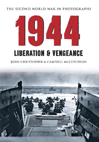 1944 The Second World War in Photographs