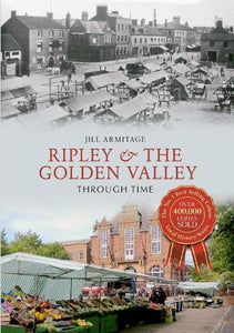 Ripley & the Golden Valley Through Time 