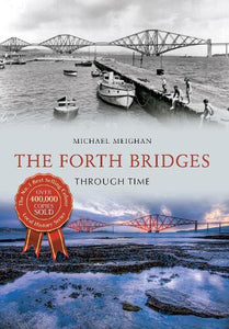 The Forth Bridges Through Time 