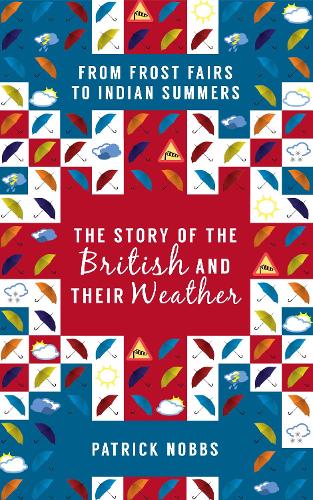 The Story of the British and Their Weather