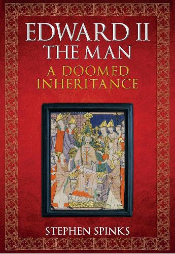 Edward II the Man