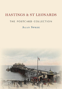 Hastings & St Leonards The Postcard Collection 