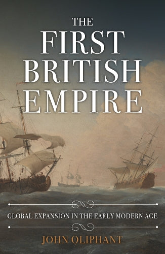 The First British Empire