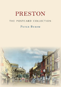 Preston The Postcard Collection 