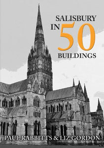 Salisbury in 50 Buildings 