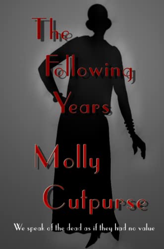The Following Years