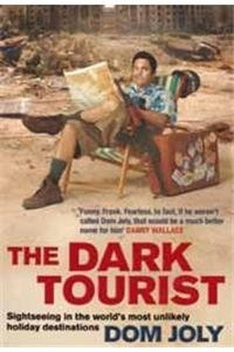 The Dark Tourist