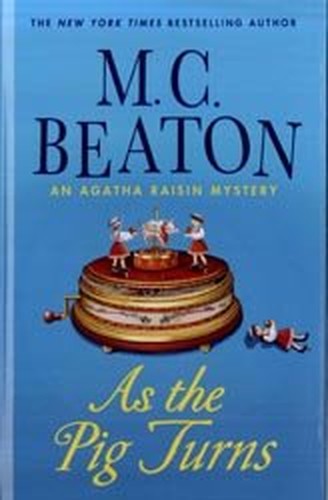 Agatha Raisin: As the Pig Turns