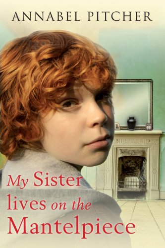 My Sister Lives on the Mantlepiece