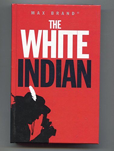 The White Indian