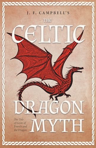The Celtic Dragon Myth - Geste Of Fraoch And The Dragon