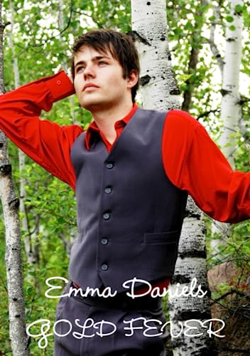 GOLD FEVER - A Time Travel Romance