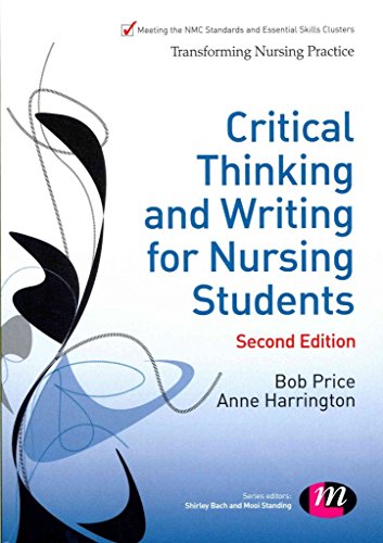 Critical Thinking and Writing for Nursing Students