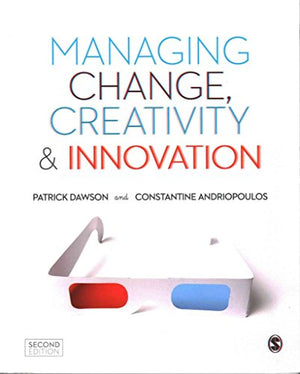 Managing Change, Creativity and Innovation