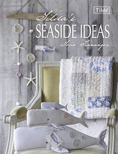 Tilda'S Seaside Ideas